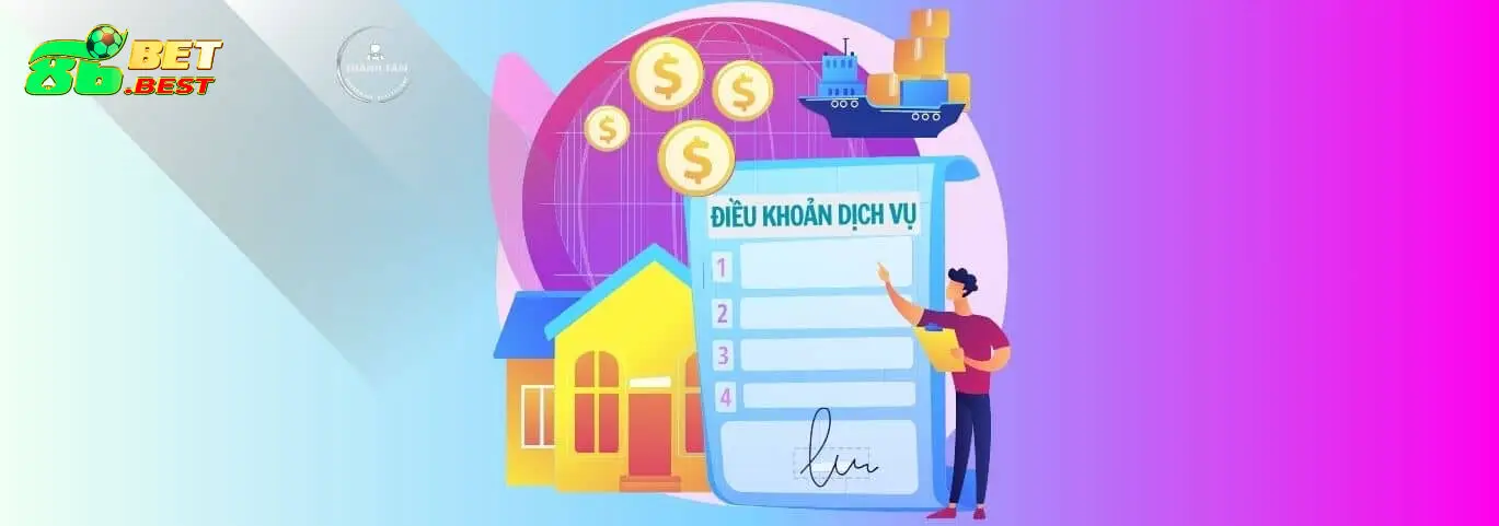Điều kiện áp dụng Điều Khoản Sử Dụng 86Bet cần đạt được